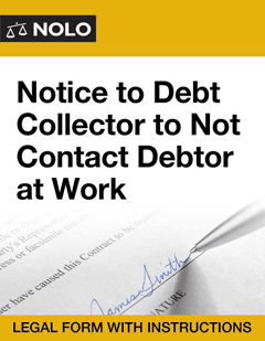 Official - Notice To Debt Collector To Not Contact Debtor At Work
