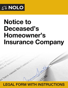 Notice to Deceased's Homeowner's Insurance Company