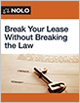 Break Your Lease Without Breaking the Law