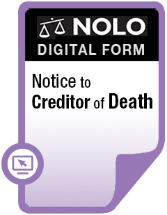 Notice To Creditor Of Death Online Legal Form Nolo
